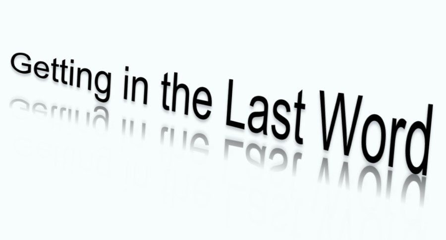 Header Image of Getting in the Last Word.